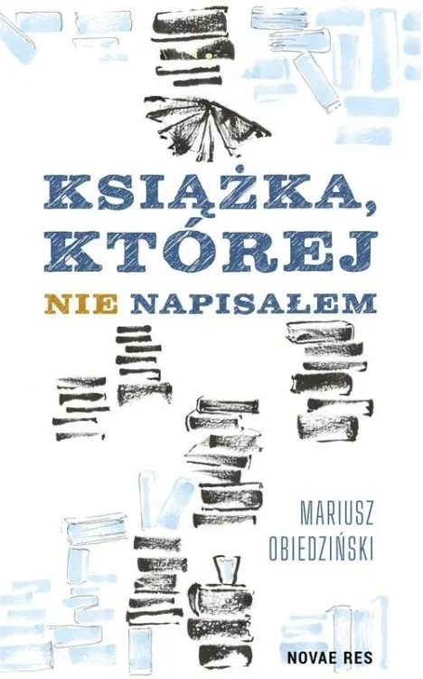Książka, której nie napisałem