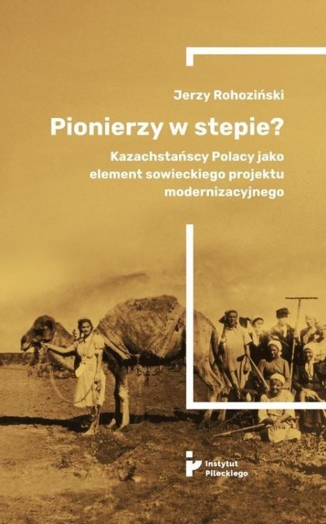 Pionierzy w stepie?