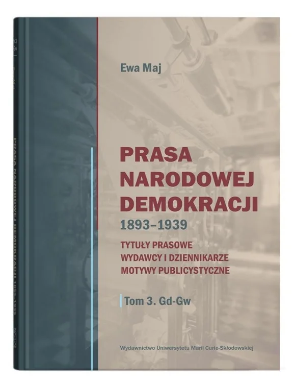 Prasa Narodowej Demokracji 1893-1939