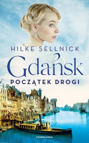 Gdańsk. Początek drogi