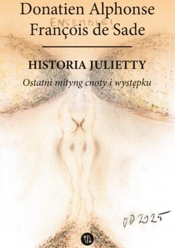 Historia Julietty T.6 Ostatni mityng cnoty...
