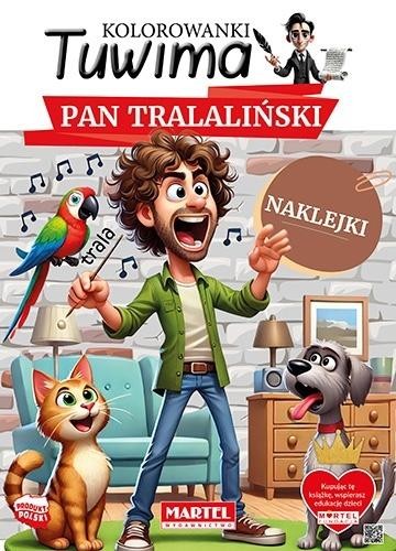Kolorowanki Tuwima. Pan Tralaliński z naklejkami
