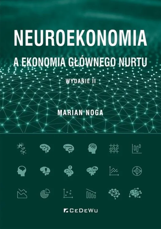 Neuroekonomia a ekonomia głównego nurtu w.2