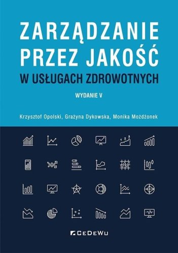 Zarządzanie przez jakość w usługach zdrowotnych