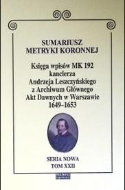 Sumariusz metryki koronnej. Księga wpisów MK 192