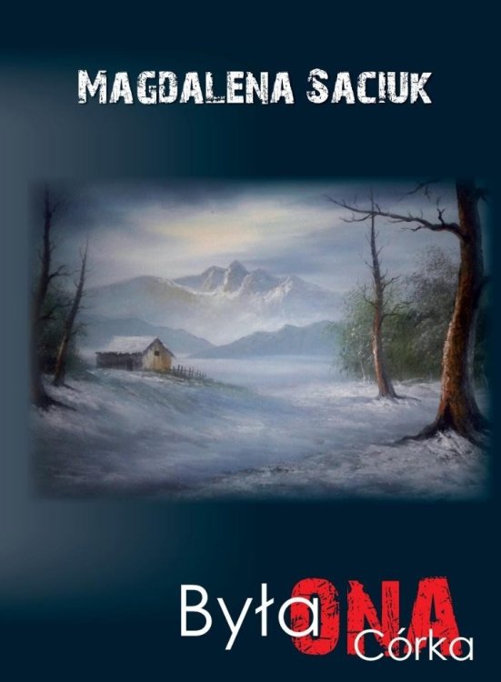 Była Ona. Córka