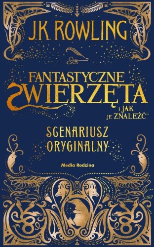 Fantastyczne zwierzęta i jak je znaleźć scenariusz