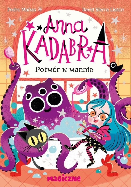 Anna Kadabra. Potwór w wannie