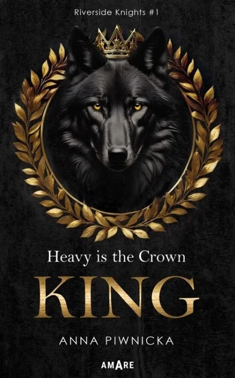 Riverside Knights T.1 Heavy is the Crown. King