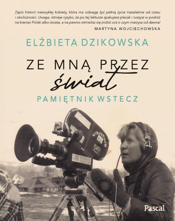 Ze mną przez świat. Pamiętnik wstecz