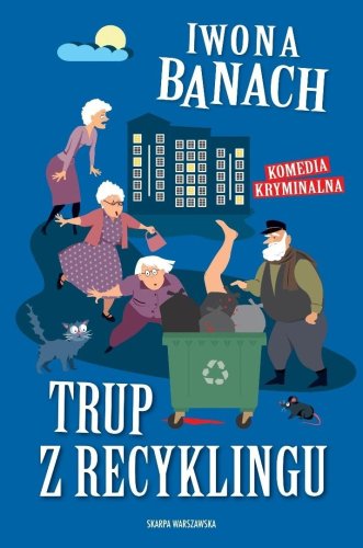 Trup z recyklingu