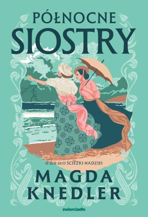 Ścieżkami nadzieii Północne siostry