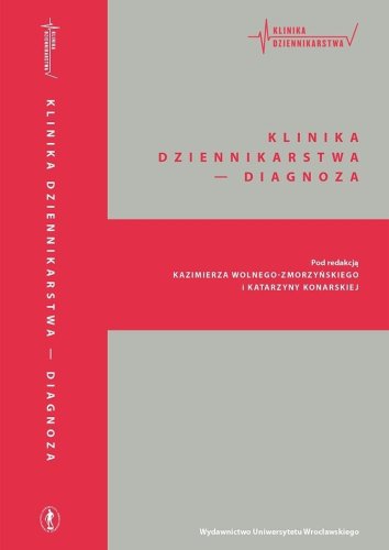 Klinika Dziennikarstwa 2 Diagnoza