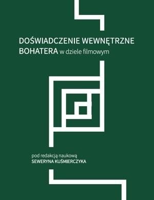 Doświadczenie wewnętrzne bohatera w dziele filmowy