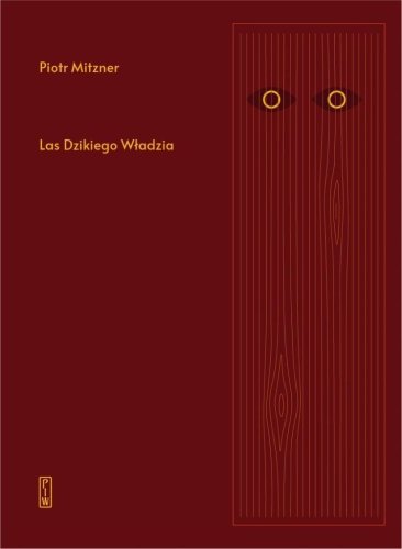 Las Dzikiego Władzia