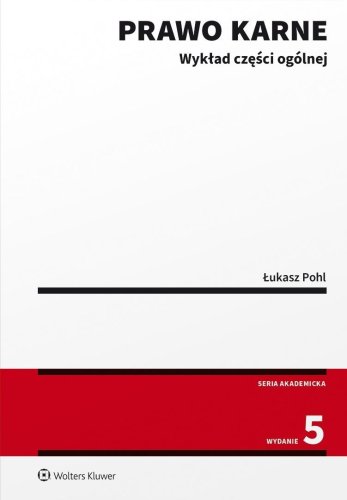 Prawo karne. Wykład części ogólnej w.5