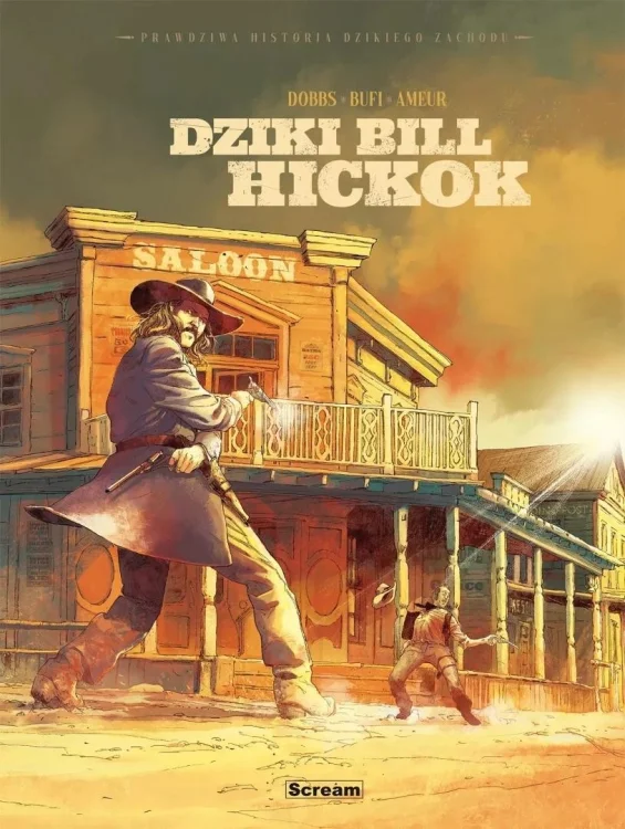 Prawdziwa historia Dzikiego Zachodu. Dziki Bill...