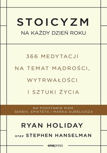 Stoicyzm na każdy dzień roku.