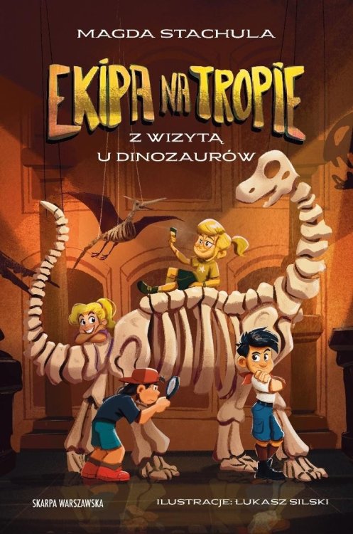 Ekipa na tropie. Z wizytą u dinozaurów