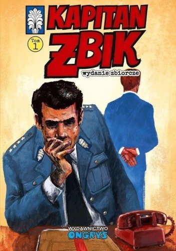 Kapitan Żbik Wydanie zbiorcze T.1