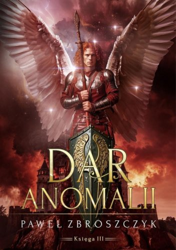 Dar anomalii T.3 Pożoga