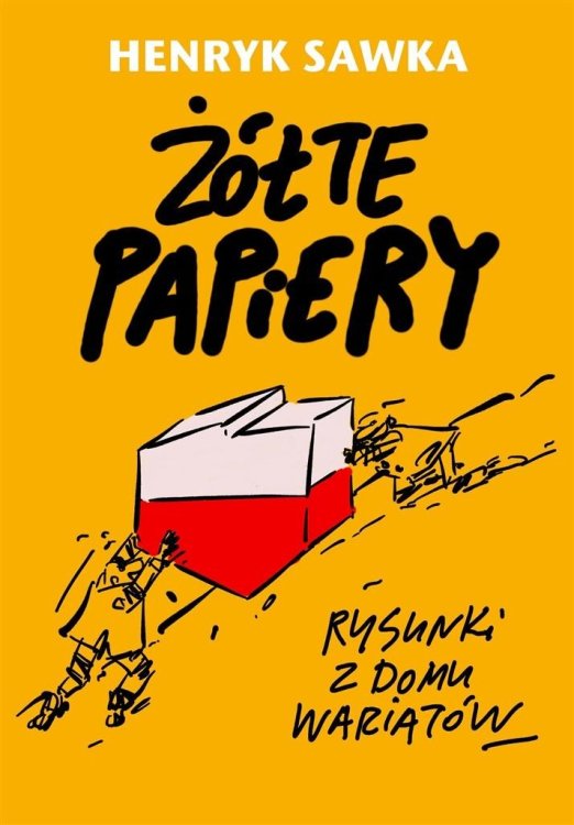 Żółte papiery. Rysunki z domu wariatów