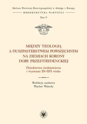 Między teologią a duszpasterstwem T.5
