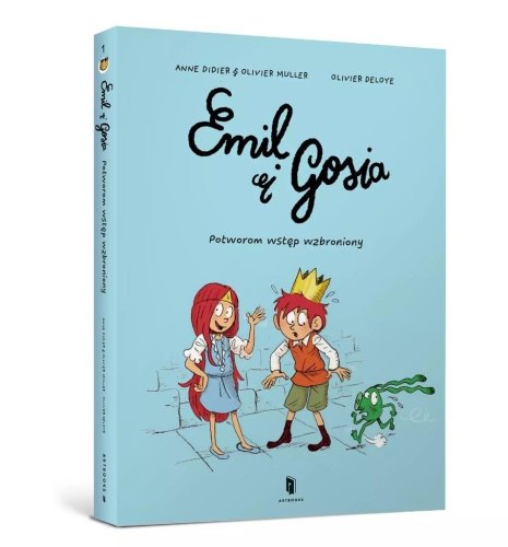 Emil i Gosia. Potworom wstęp wzbroniony
