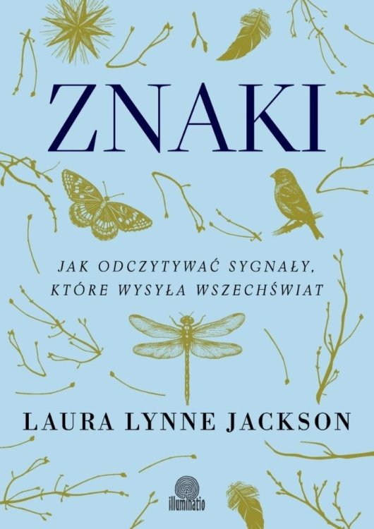 Znaki. Jak odczytywać sygnały... w.3