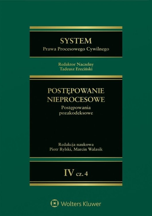 System Prawa Procesowego Cywilnego T.4 cz.4