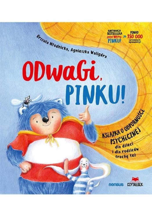 Odwagi, Pinku! Książka o odporności psychicznej...