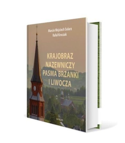Krajobraz nazewniczy Pasma Brzanki i Liwocza