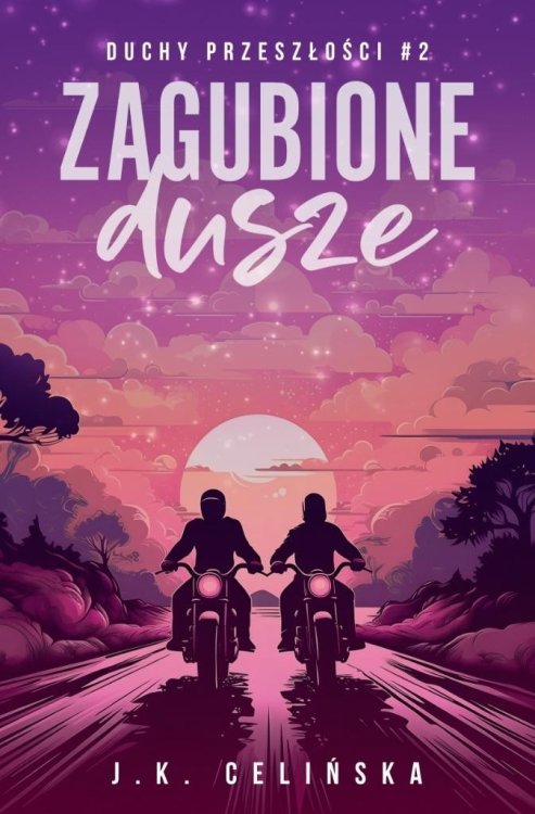 Duchy przeszłości T.2 Zagubione dusze