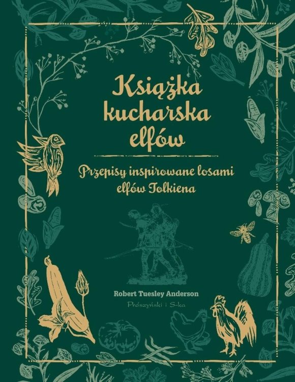 Książka kucharska elfów. Przepisy inspirowane...