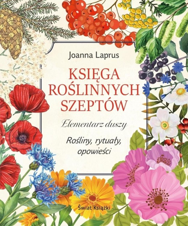 Księga roślinnych szeptów. Elementarz duszy
