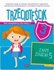 Test kompetencji dla klasy 3. Trzecioteścik