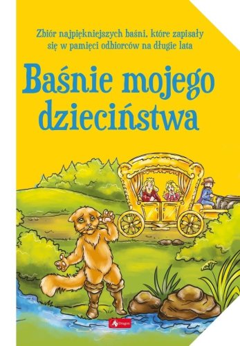 Baśnie mojego dzieciństwa