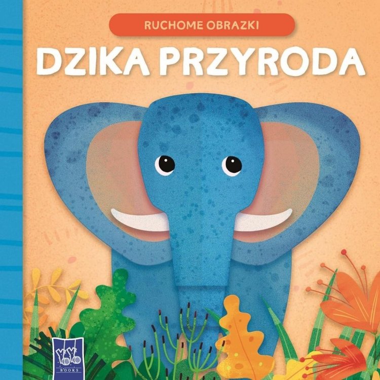 Ruchome obrazki. Dzika przyroda