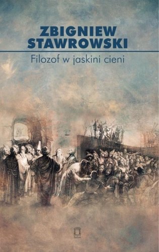Filozof w jaskini cieni
