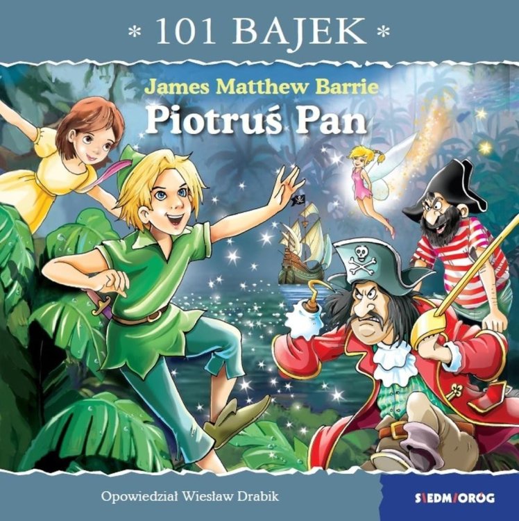 101 bajek. Piotruś Pan