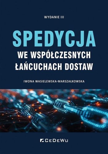 Spedycja we współczesnych łańcuchach dostaw w.3
