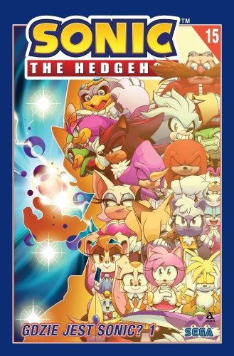 Sonic the Hedgehog T.15 Gdzie jest Sonic? 1