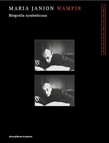 Wampir. Biografia symboliczna w.zmienione