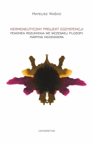 Hermeneutyczny projekt egzystencji