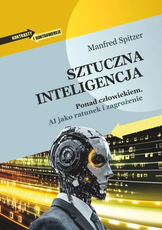Sztuczna inteligencja. Ponad człowiekiem