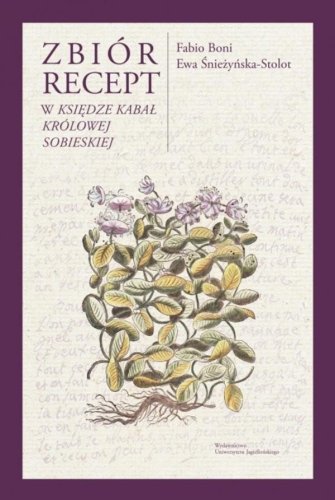 Zbiór recept w Księdze kabał królowej Sobieskiej"