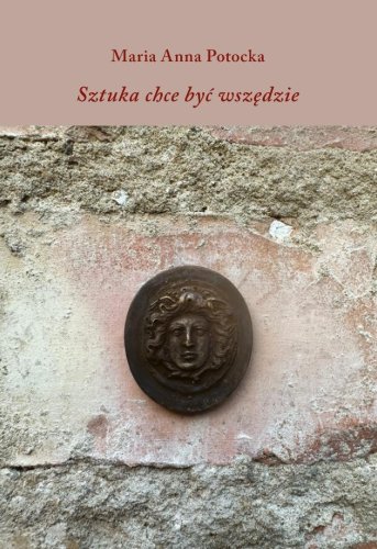 Sztuka chce być wszędzie