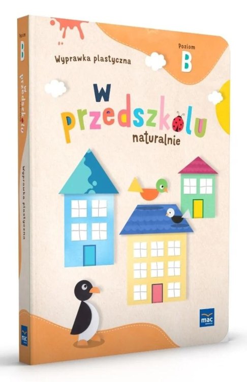 W przedszkolu naturalnie Poziom B Wyprawka plast.