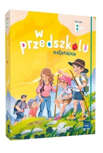 Superpakiet: W przedszkolu naturalnie. Poziom B+