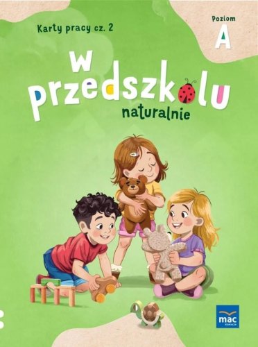 W przedszkolu naturalnie Poziom A Karty cz.2